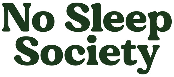 No Sleep Society